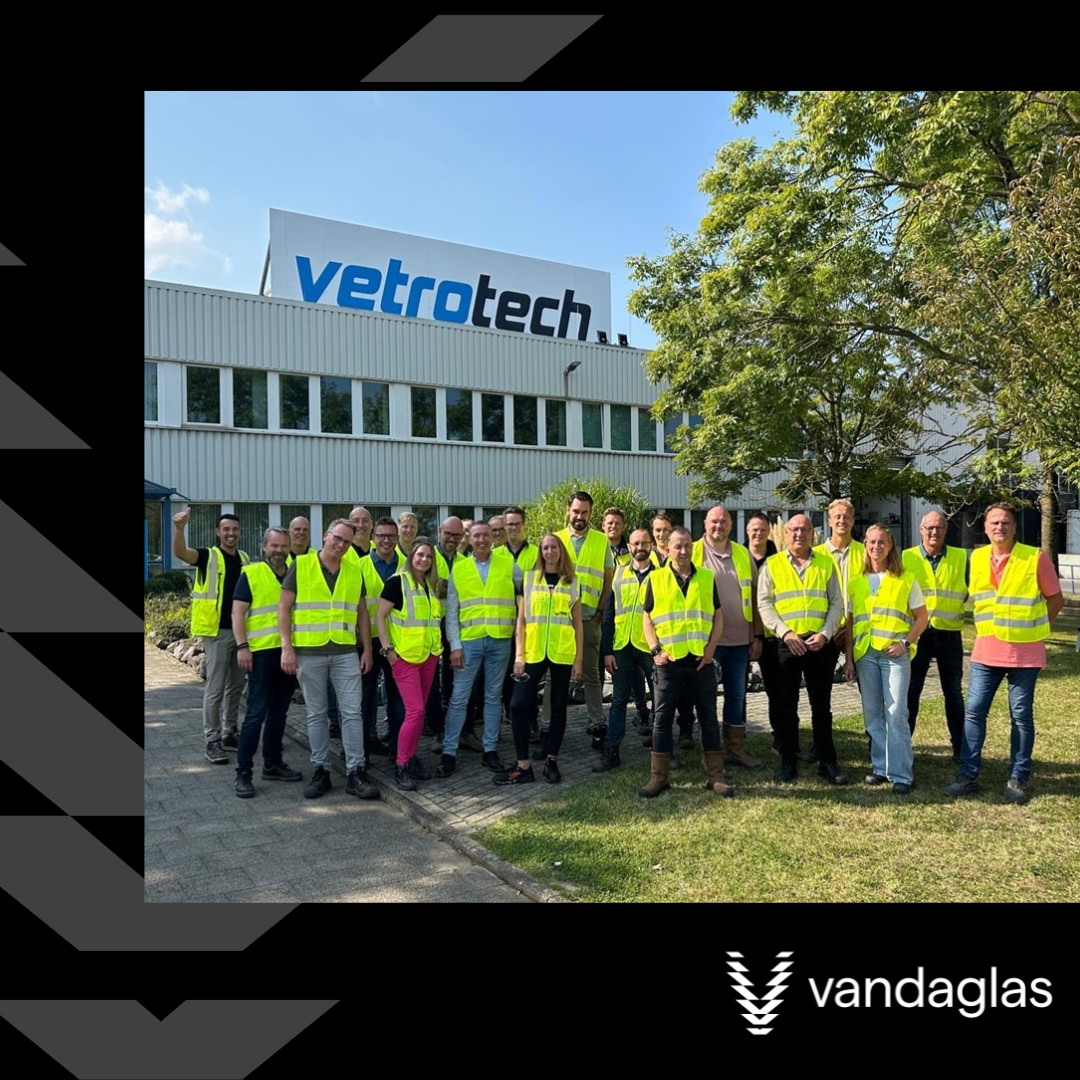 Vandaglas nieuws bezoek Vetrotech